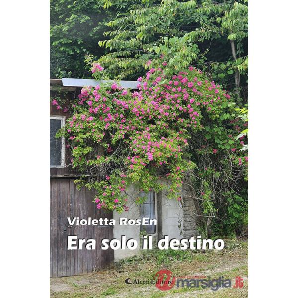 Era solo il destino