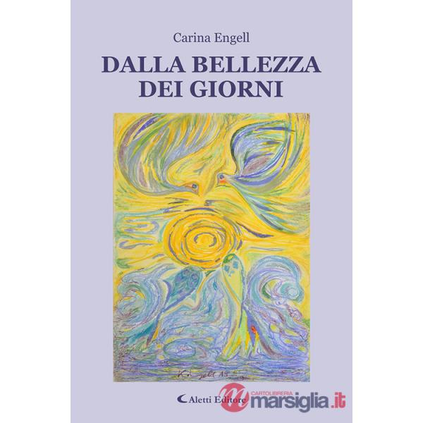 Dalla bellezza dei giorni