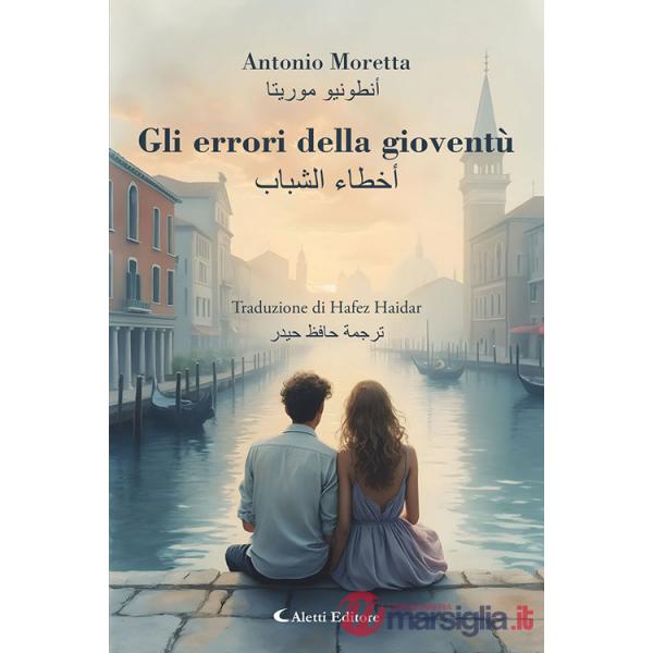 Errori della gioventù. Ediz. italiana e araba (Gli)