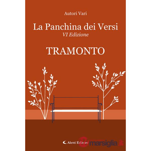 Tramonto. La panchina dei versi