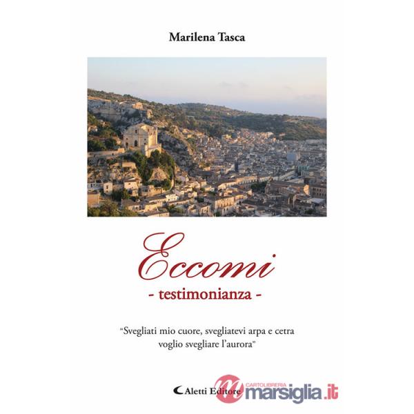 Eccomi. Testimonianza