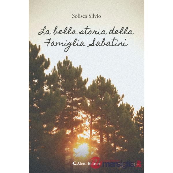 Bella storia della famiglia Sabatini (La)