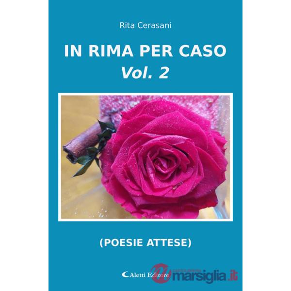 In rima per caso. Vol. 2