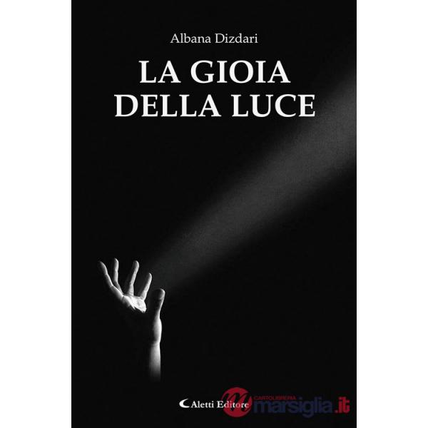 Gioia della luce (La)