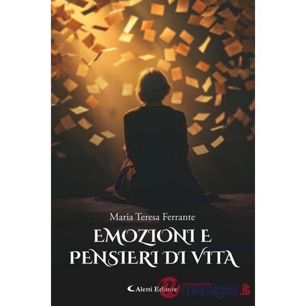 Emozioni e pensieri di vita