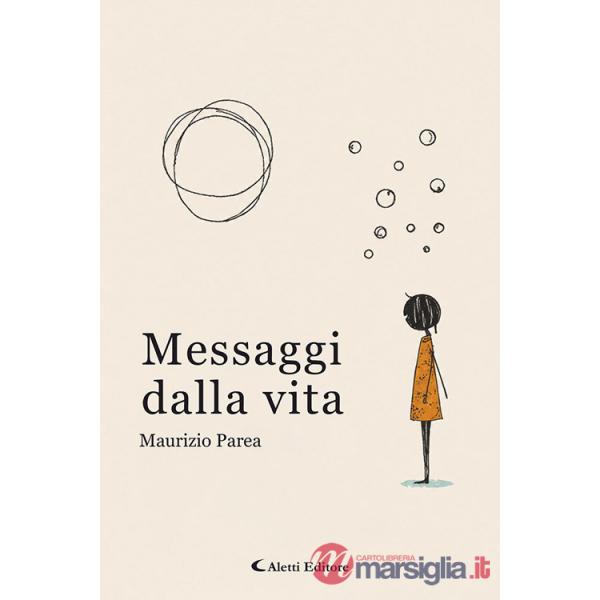 Messaggi dalla vita