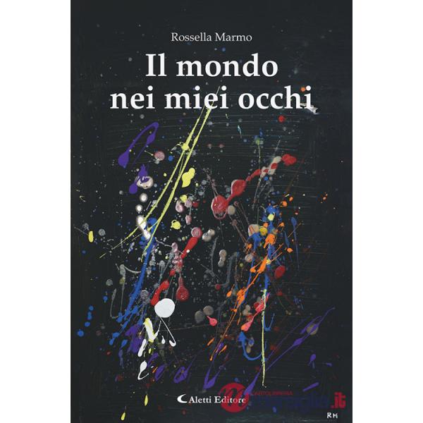 Mondo nei miei occhi (Il)
