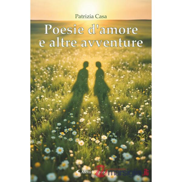 Poesie d'amore e altre avventure