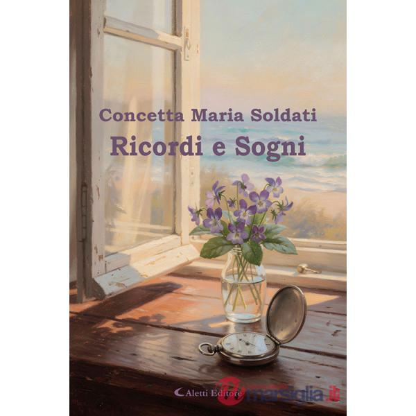 Ricordi e sogni