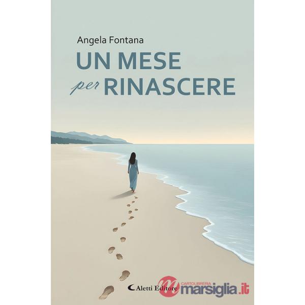 Mese per rinascere (Un)