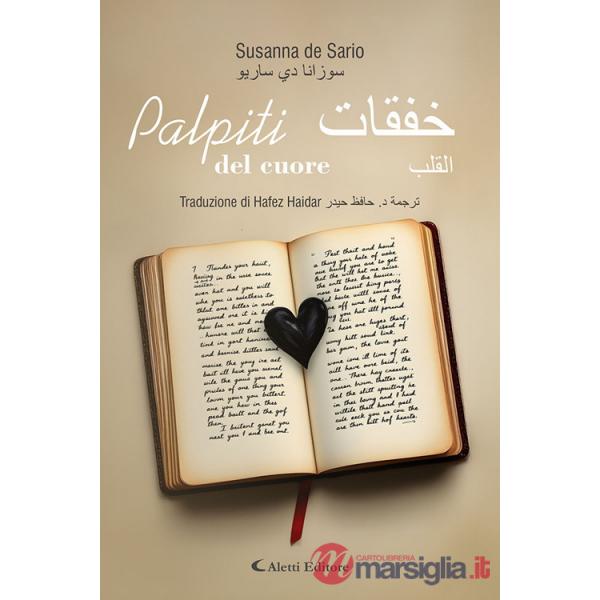 Palpiti del cuore-Khafaqat alqalb. Ediz. bilingue