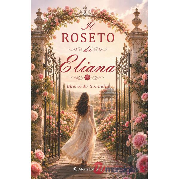 Roseto di Eliana (Il)