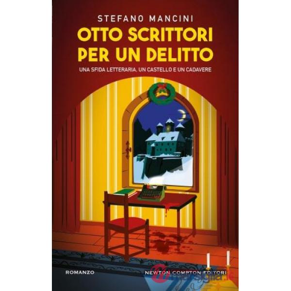Otto scrittori per un delitto