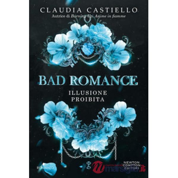 Bad romance. Illusione proibita