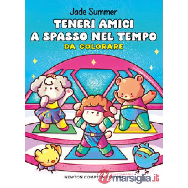 Teneri amici a spasso nel tempo. Da colorare. Ediz. illustrata