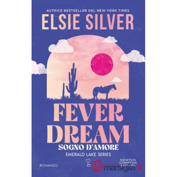 Fever dream. Sogno d'amore