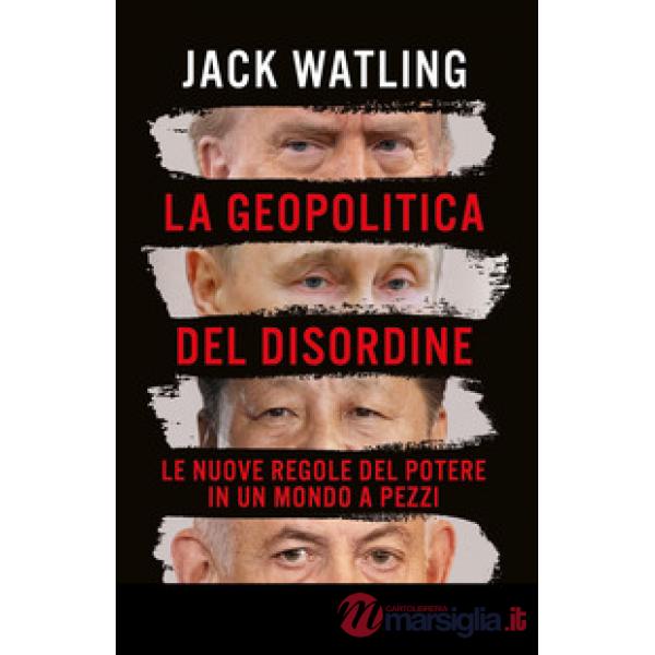 Geopolitica del disordine (La)