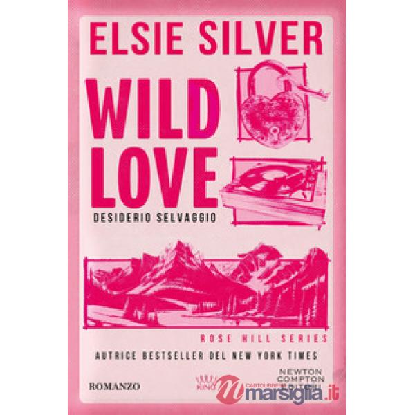 Wild love. Desiderio selvaggio