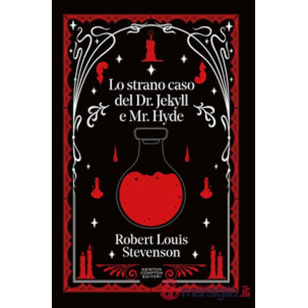 Strano caso del dottor Jekyll e del signor Hyde. Ediz. integrale (Lo)