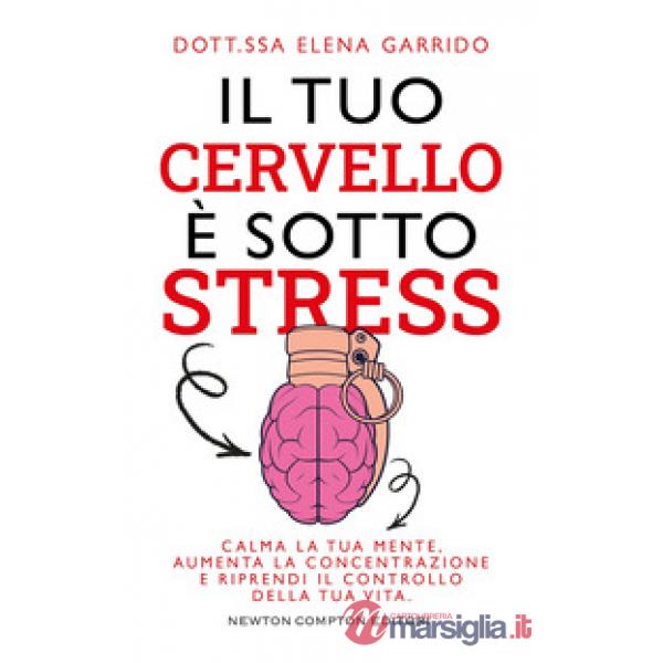Tuo cervello è sotto stress (Il)