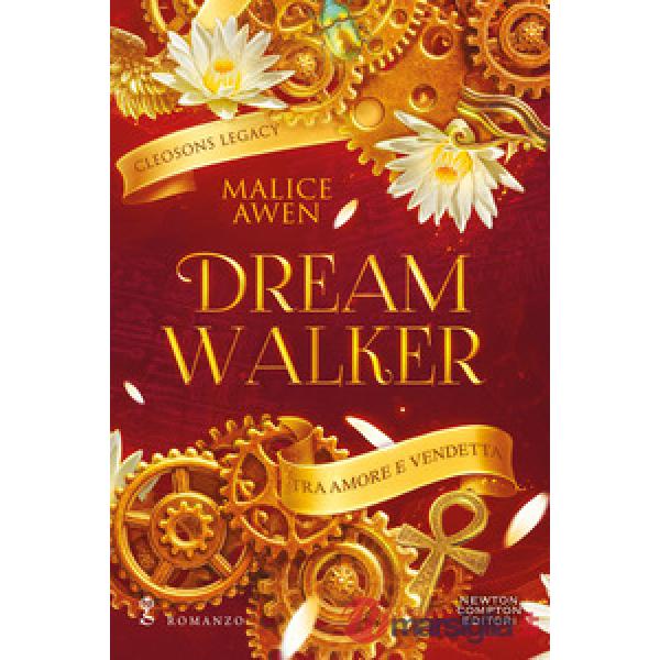Dreamwalker. Tra amore e vendetta