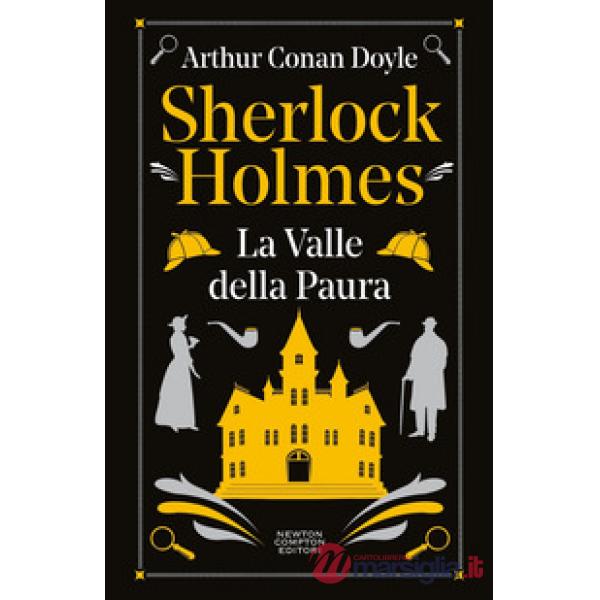 Sherlock Holmes. La valle della paura
