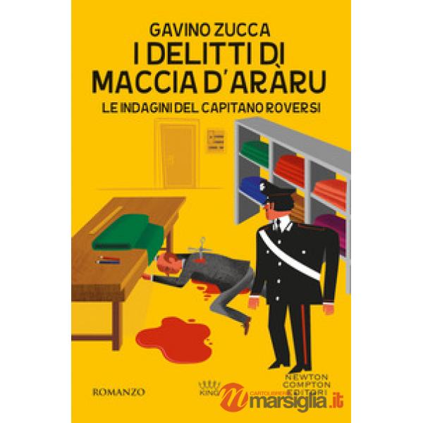 Delitti di Maccia d'aràru. Le indagini del capitano Roversi (I)
