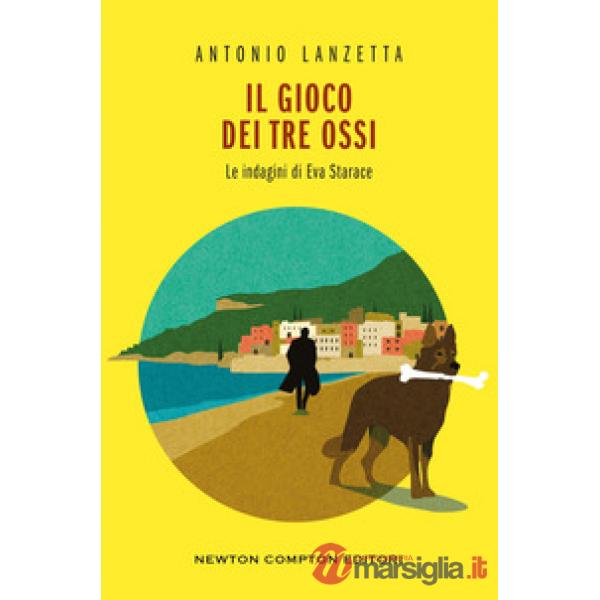 Gioco dei tre ossi. Le indagini di Eva Starace (Il)