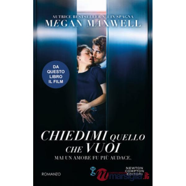 Chiedimi quello che vuoi