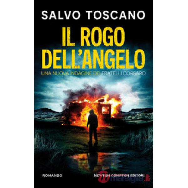 Rogo dell'angelo. Una nuova indagine dei fratelli Corsaro (Il)