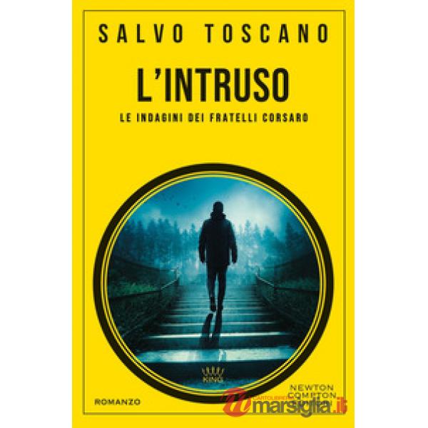 Intruso. Le indagini dei fratelli Corsaro (L')