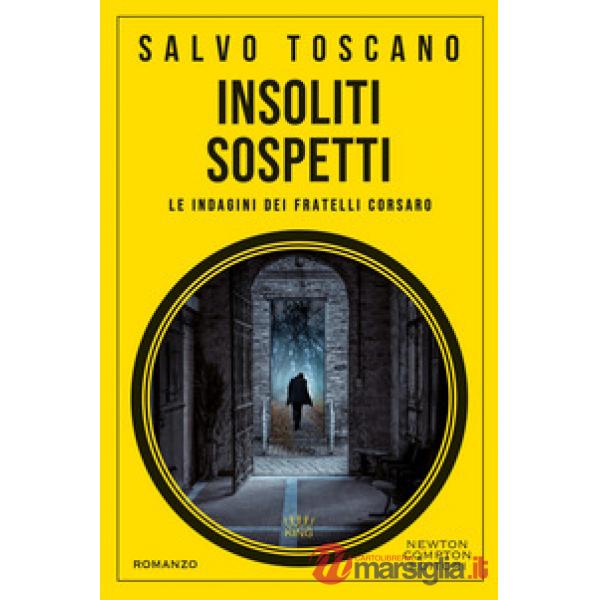 Insoliti sospetti. Le indagini dei fratelli Corsaro