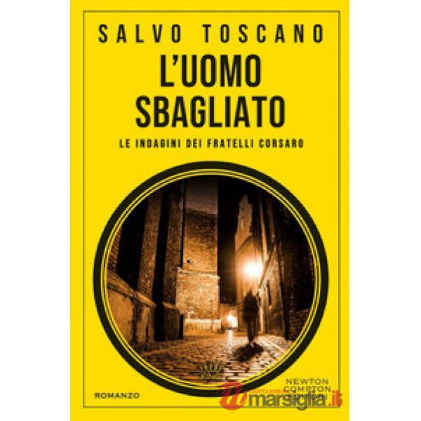 Uomo sbagliato. Le indagini dei fratelli Corsaro (L')