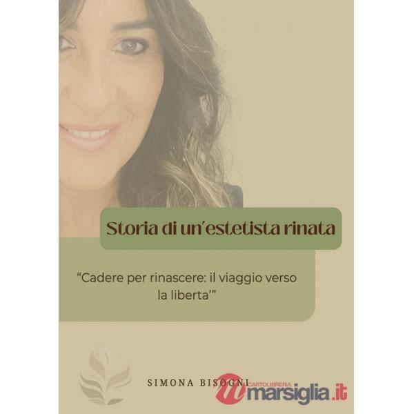 Storia di un'estetista rinata