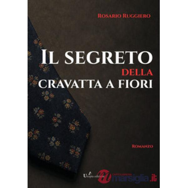 Il segreto della cravatta a fiori