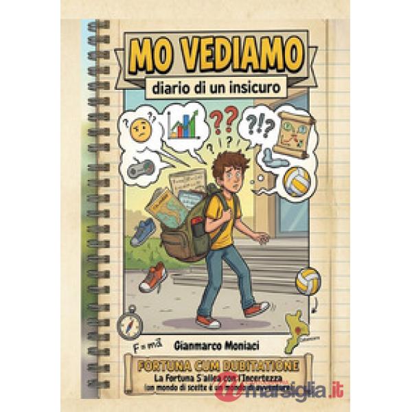 Mo vediamo. Diario di un insicuro