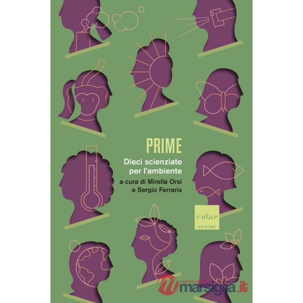 Prime. Dieci scienziate per l'ambiente