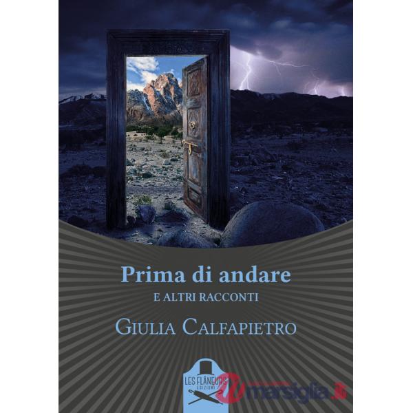 Prima di andare e altri racconti