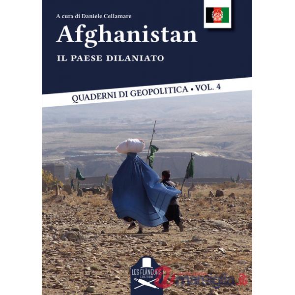 Afghanistan. Il paese dilaniato
