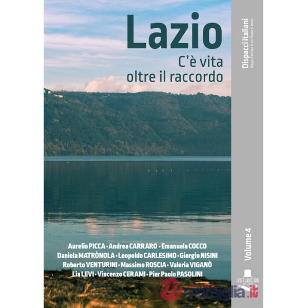 Lazio. C'è vita oltre il raccordo
