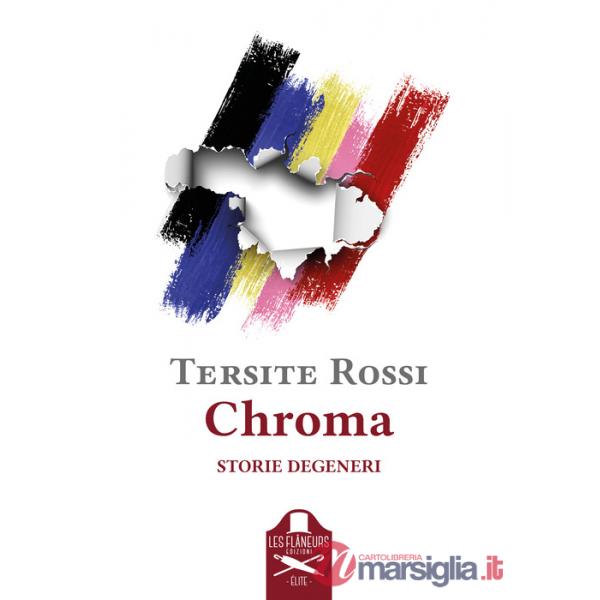 Chroma. Storie degeneri