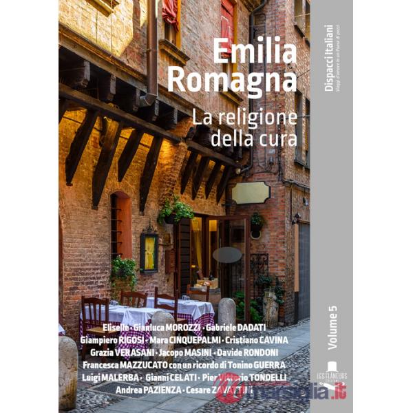 Emilia Romagna. La religione della cura