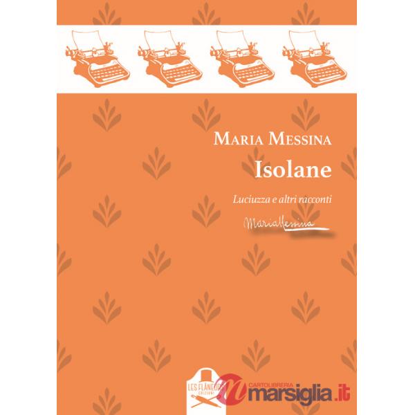 Isolane. Luciuzza e altri racconti