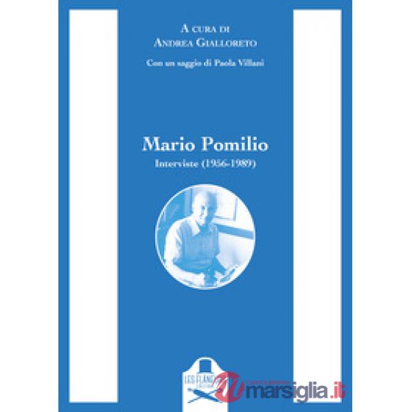 Mario Pomilio. Interviste (1956-1989)