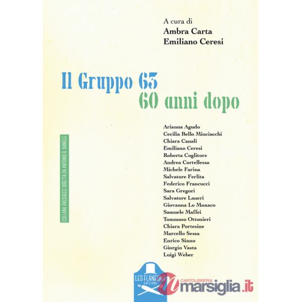 Gruppo 63. 60 anni dopo (Il)