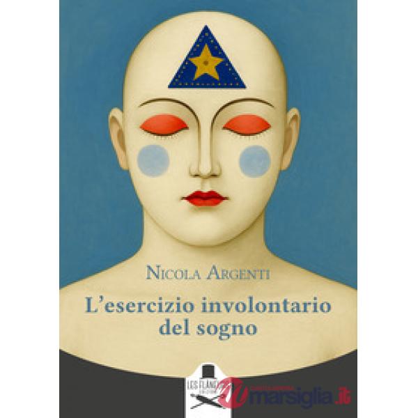 Esercizio involontario del sogno (L')