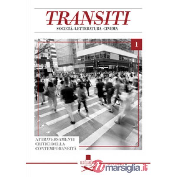 Transiti. Società, letteratura, cinema. Vol. 1