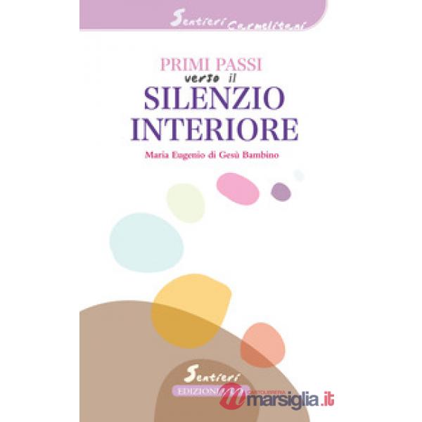 Primi passi verso il silenzio interiore