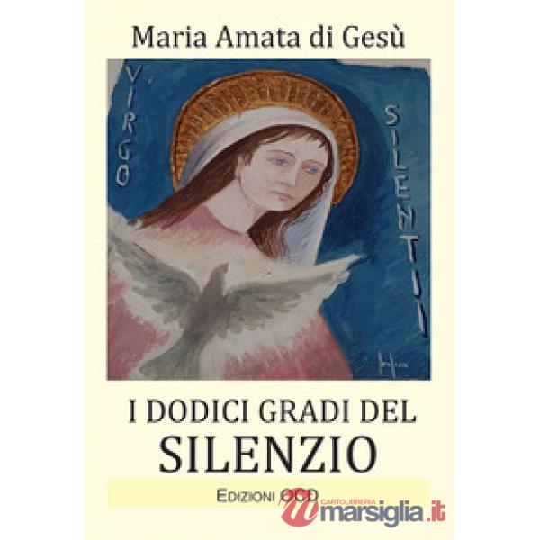 I dodici gradi del silenzio