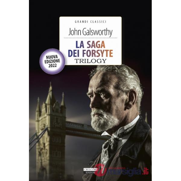 La saga dei Forsyte. Trilogy